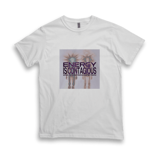 Energy is Contagious Tee